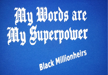 Load image into Gallery viewer, BMH &quot;Superpower&quot; Long Sleeve Shirt
